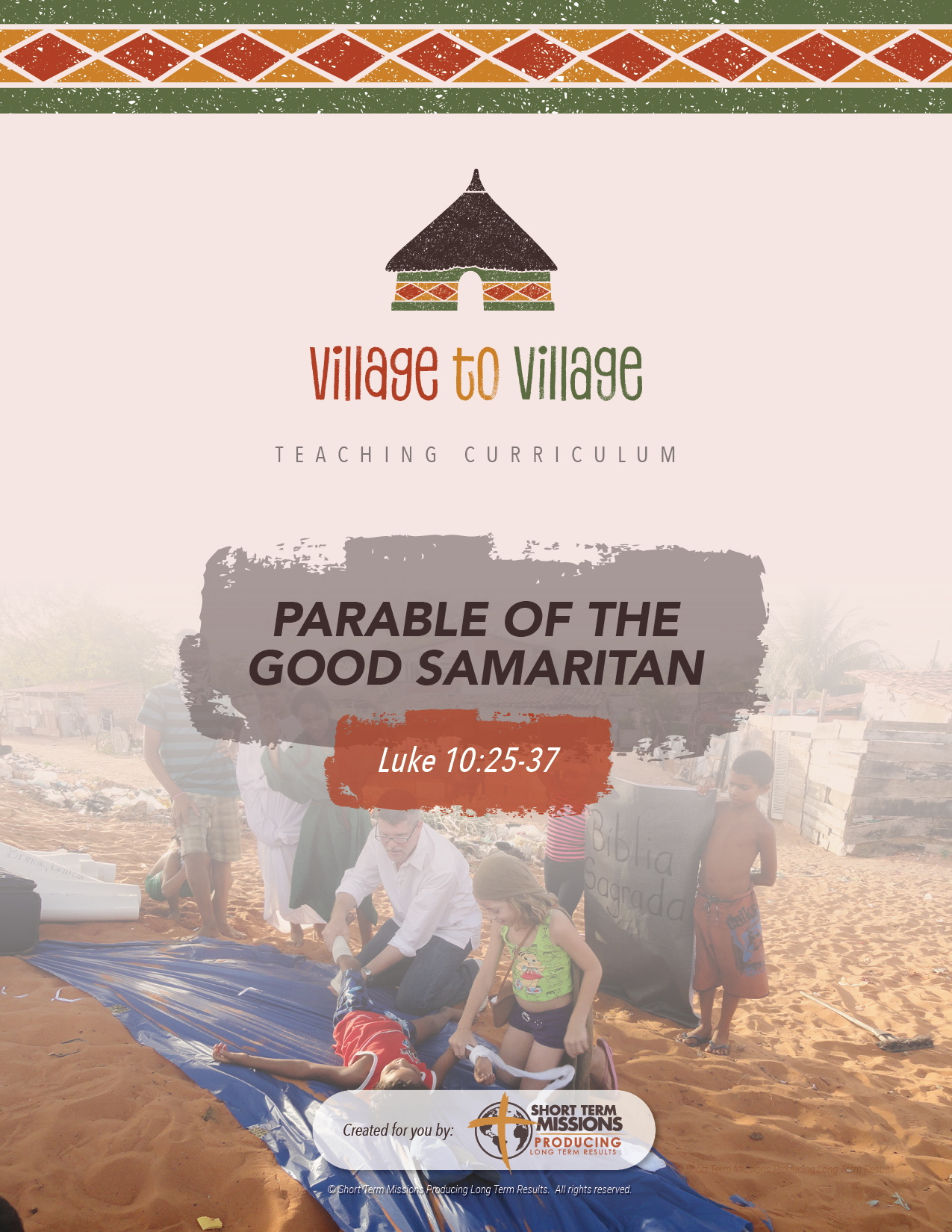 Village to Village Curriculum_PARABLE OF THE GOOD SAMARITAN